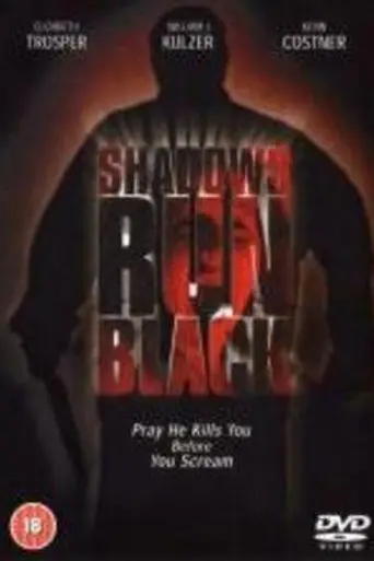 Shadows Run Black (1986)