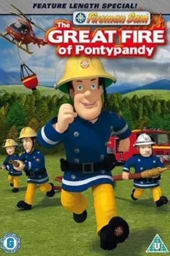 Fireman Sam: The Great Fire of Pontypandy (2010)