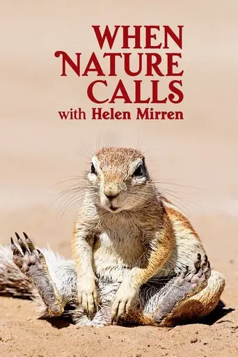 When Nature Calls with Helen Mirren (2021)