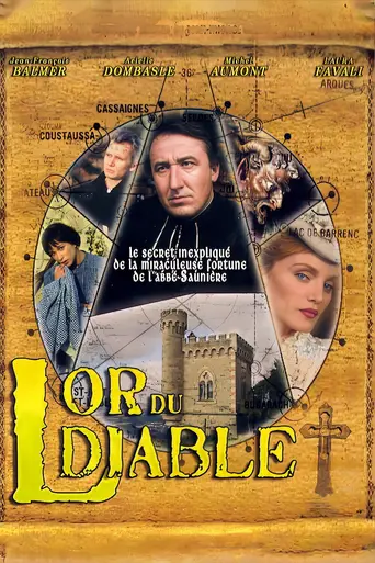 L'Or du diable — 1 сезон