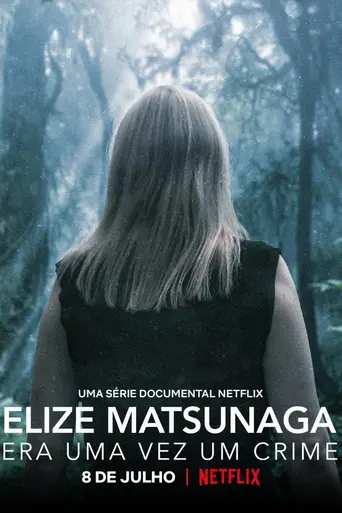 Elize Matsunaga: Once Upon a Crime (2021)