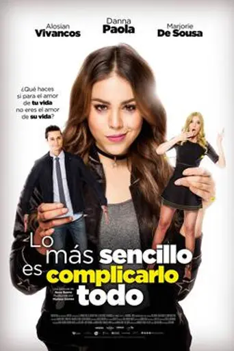 Lo más sencillo es complicarlo todo (2018)