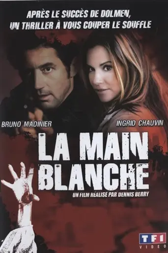 La Main blanche (2008)