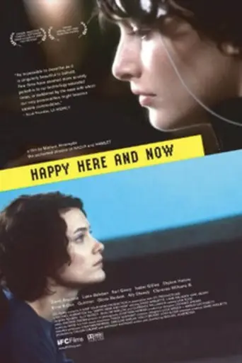 Happy Here and Now (2002)