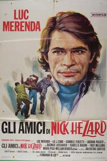 Gli amici di Nick Hezard (1976)