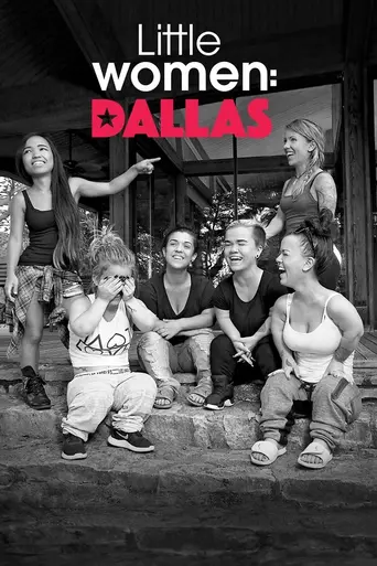 Little Women: Dallas (2016)