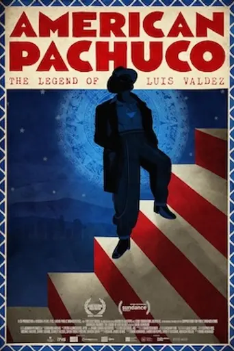 American Pachuco: The Legend of Luis Valdez