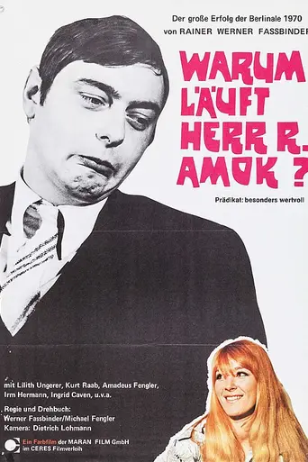 Why Does Herr R. Run Amok? (1970)