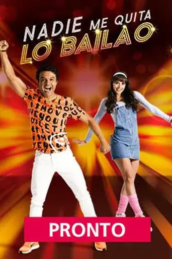 Nadie me quita lo bailao (2018)
