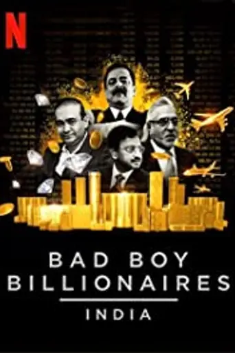 Bad Boy Billionaires: India (2020)