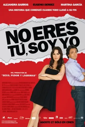 No eres tú, soy yo (2010)