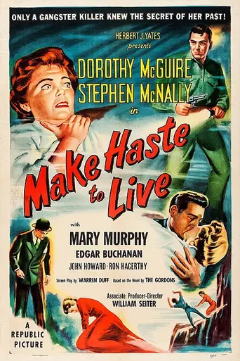 Make Haste to Live (1954)