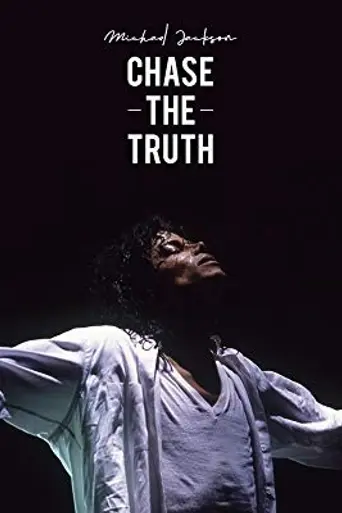 Michael Jackson: Chase the Truth (2019)