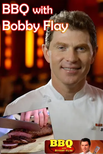 BBQ with Bobby Flay (2004)