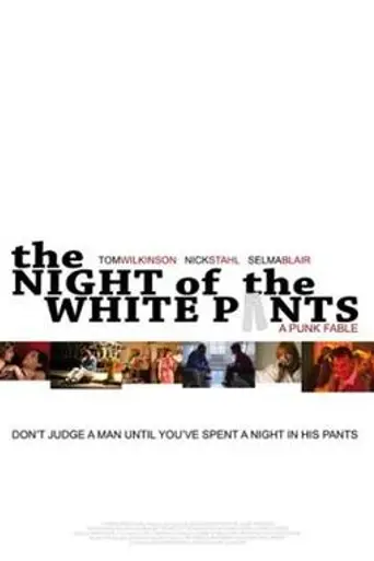 The Night of the White Pants (2006)