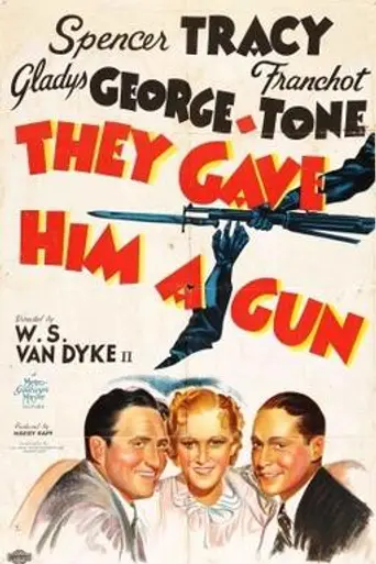 They Gave Him a Gun (1937)